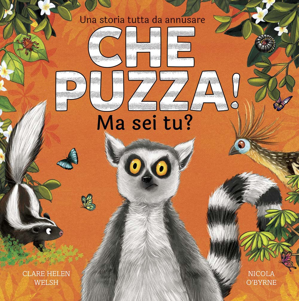 Che puzza! Ma sei tu? Ediz. a colori