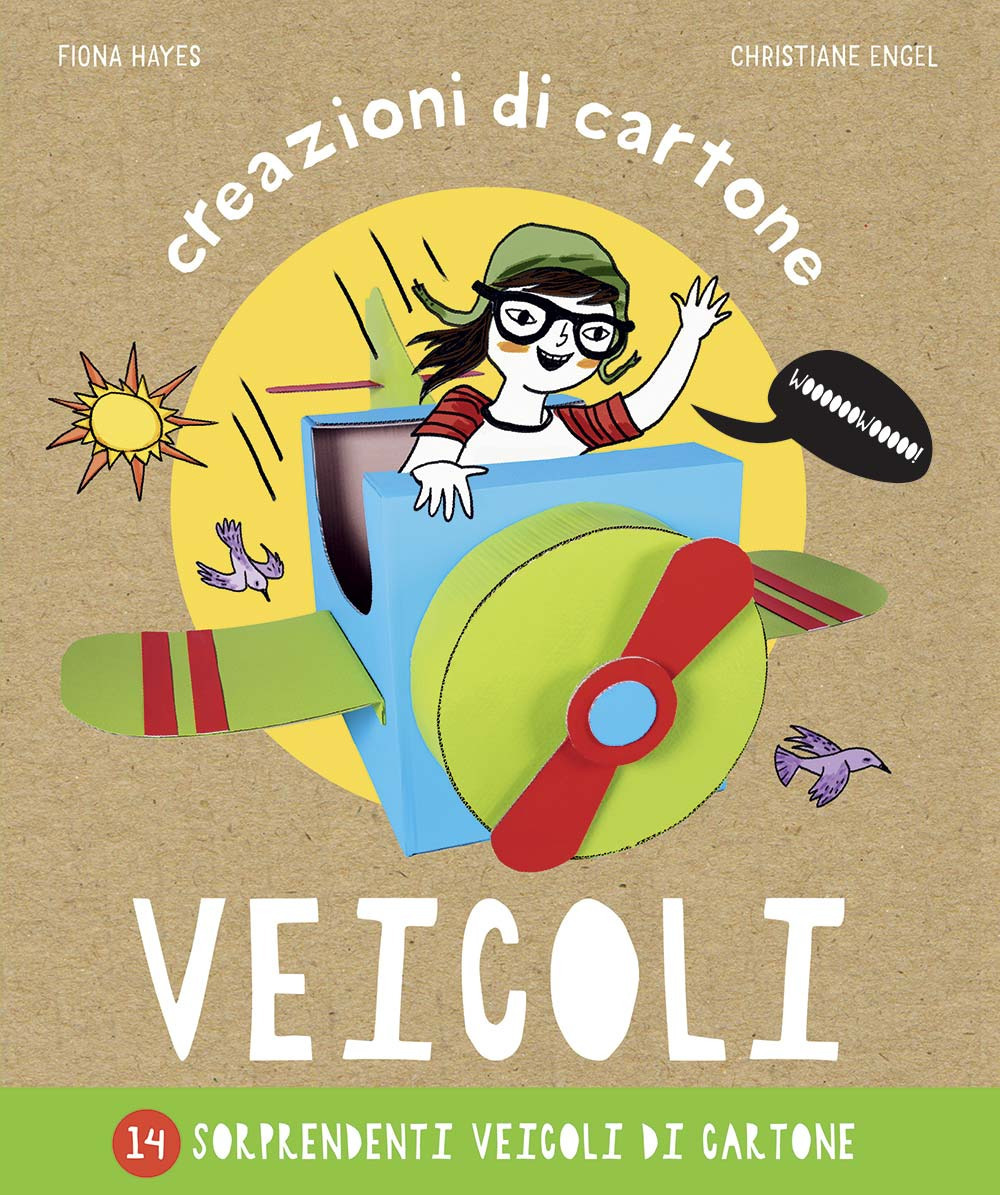 Veicoli. Creazioni di cartone. Ediz. a colori