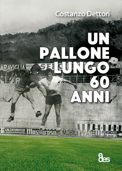 Un pallone lungo 60 anni