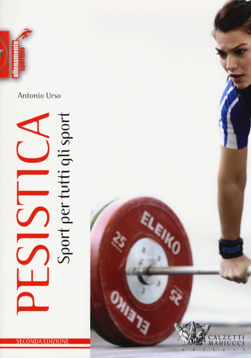 Pesistica. Sport per tutti gli sport