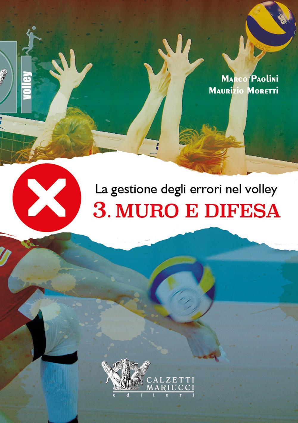 La gestione degli errori nel volley. Con DVD. Vol. 3: Muro e difesa