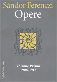 Opere. Vol. 1: 1908-1912