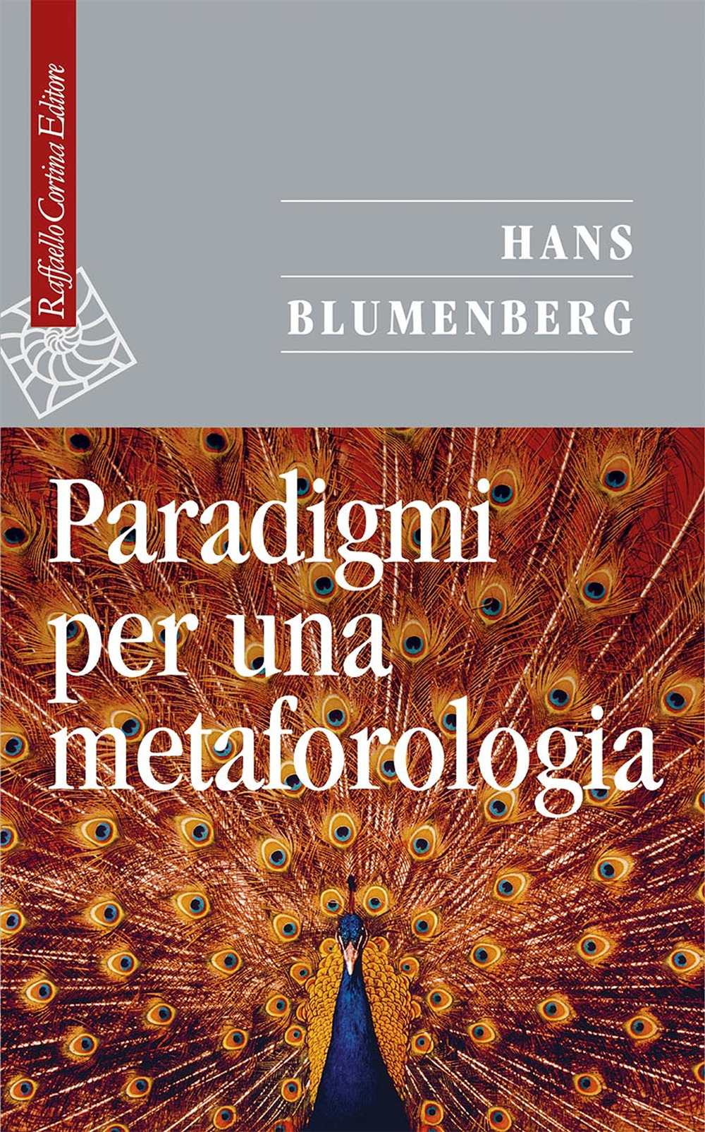 Paradigmi per una metaforologia