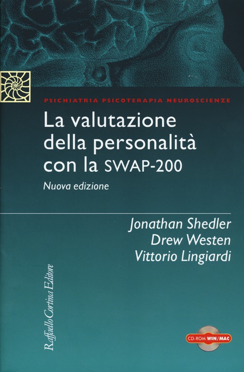 La valutazione della personalità con la Swap-200. Con Contenuto digitale per download e accesso on line