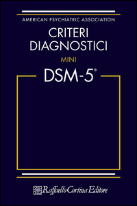 CRITERI DIAGNOSTICI MINI DSM-5