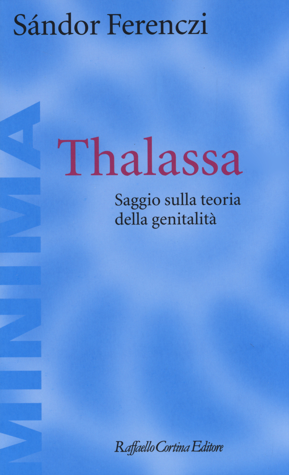 Thalassa. Saggio sulla teoria della genitalità