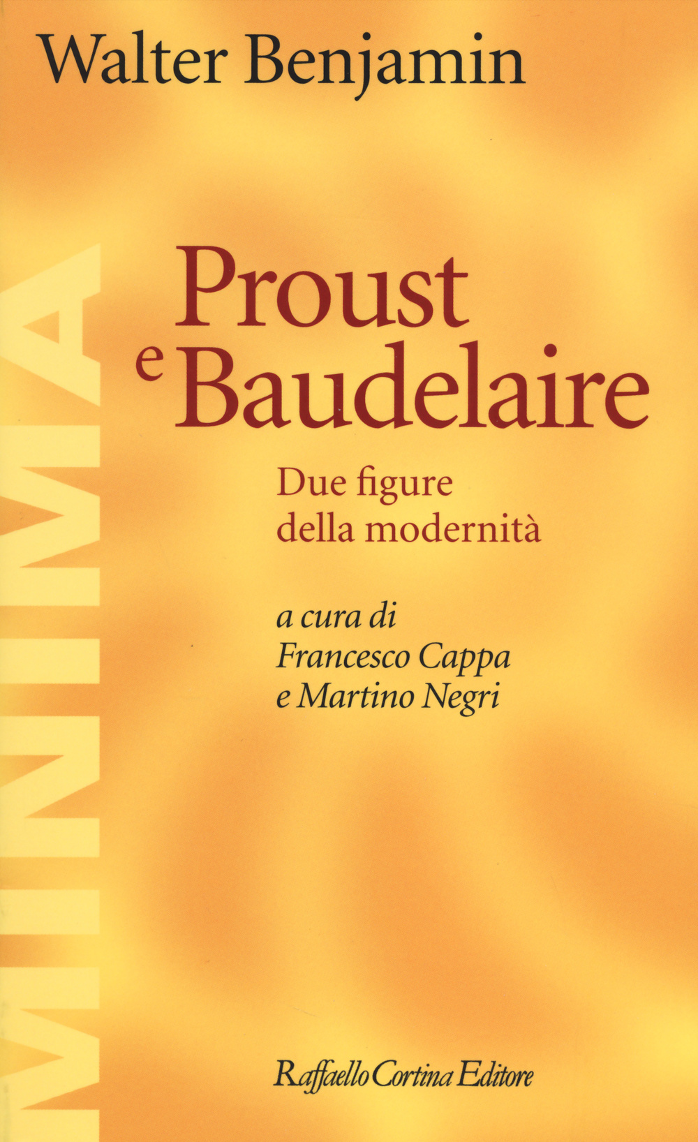 Proust e Baudelaire. Due figure della modernità