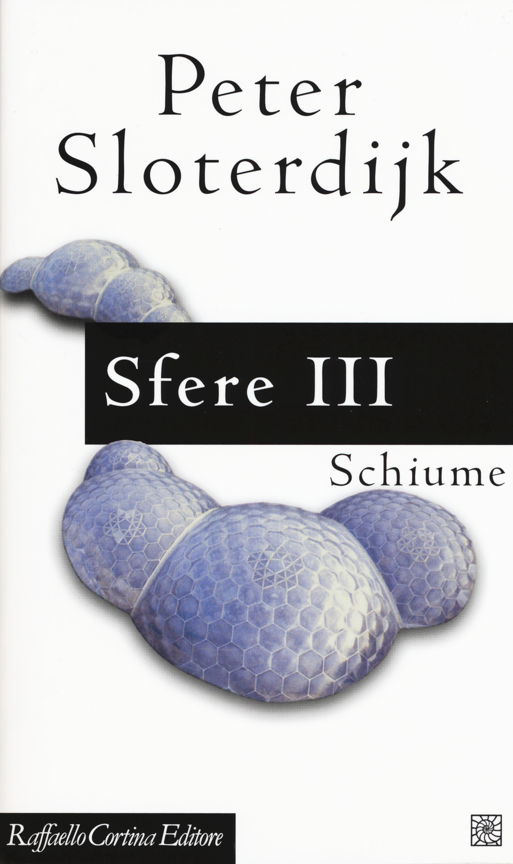 Sfere. Vol. 3: Schiume