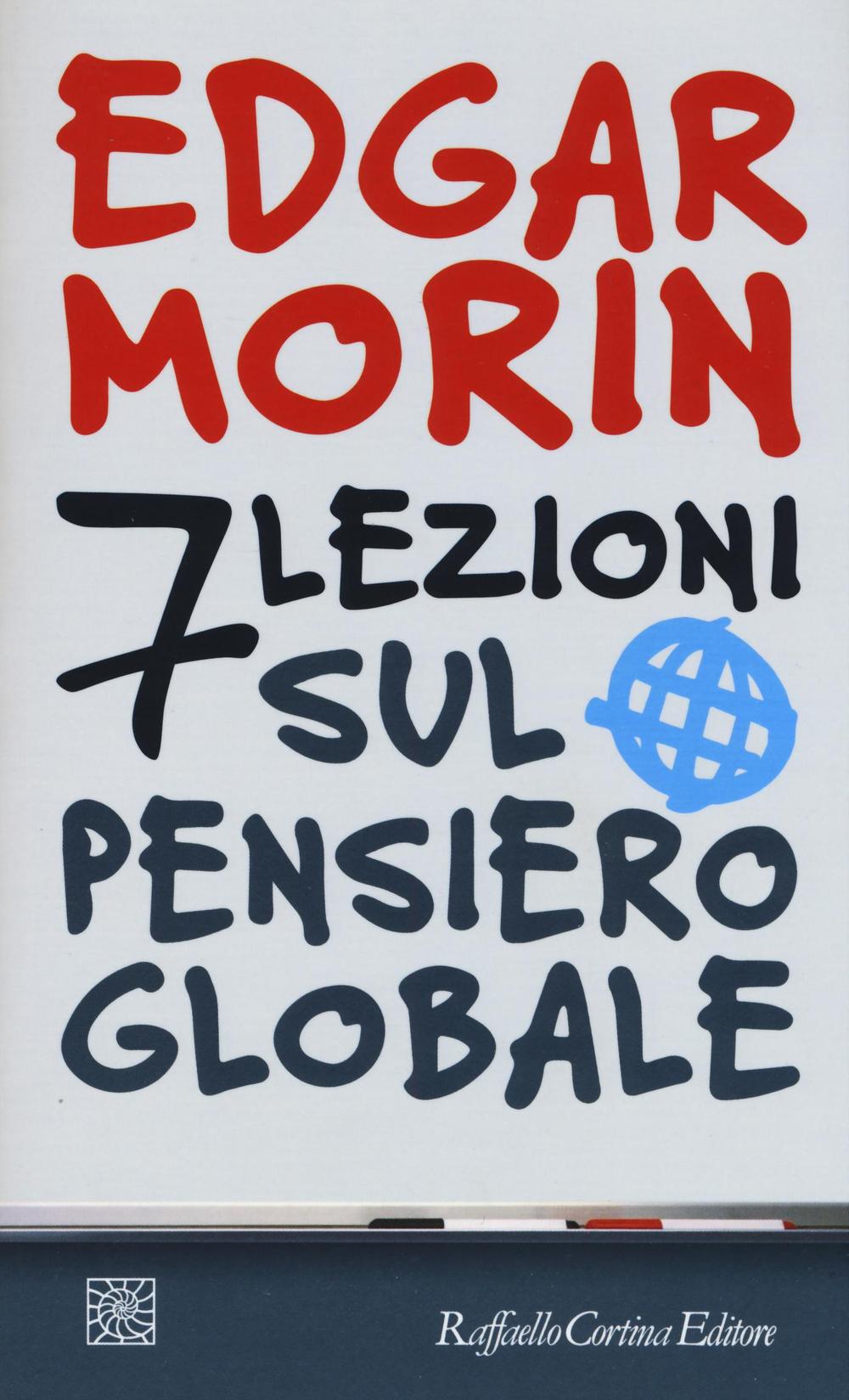 7 lezioni sul pensiero globale