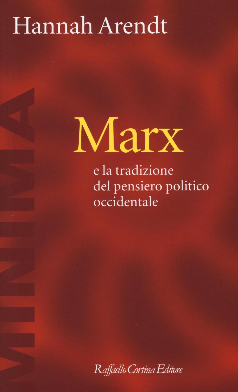 Marx e la tradizione del pensiero politico occidentale