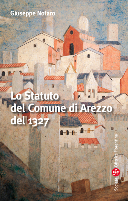 Lo statuto del comune di Arezzo