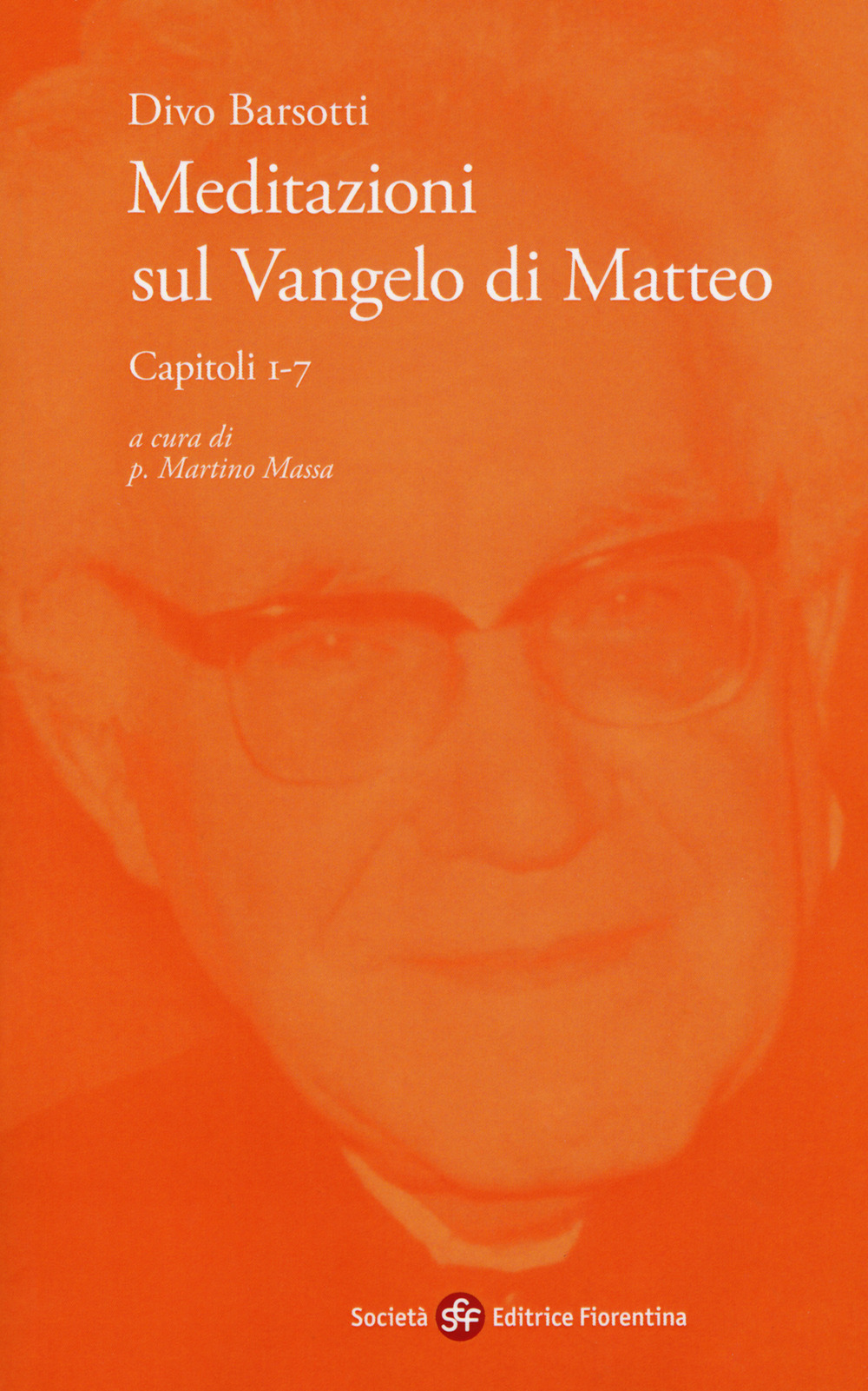 Meditazioni sul Vangelo di Matteo. Capitoli 1-7