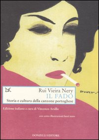 Il fado. Storia e cultura della canzone portoghese