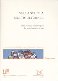 Nella scuola multiculturale. Una ricerca sociologica in ambito educativo