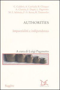 Authorities. Imparzialità e indipendenza