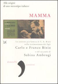 Mamma. Alle origini di uno stereotipo italiano