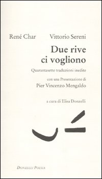 Due rive ci vogliono. Quarantasette traduzioni inedite. Testo francese a fronte