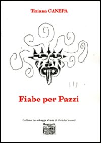 Fiabe per pazzi