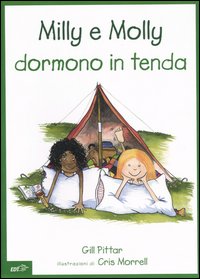 Milly e Molly dormono in tenda