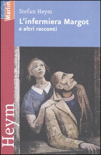 L'infermiera Margot e altri racconti