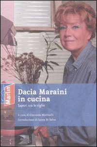 Dacia Maraini in cucina. Sapori tra le righe