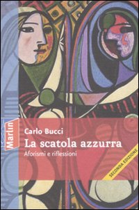 La scatola azzurra. Aforismi e riflessioni