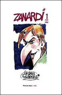 Zanardi. Vol. 1: 1981-1984