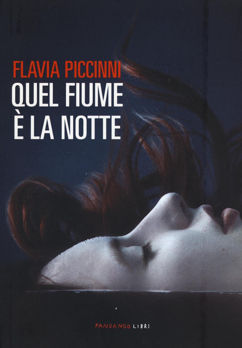 Quel fiume è la notte