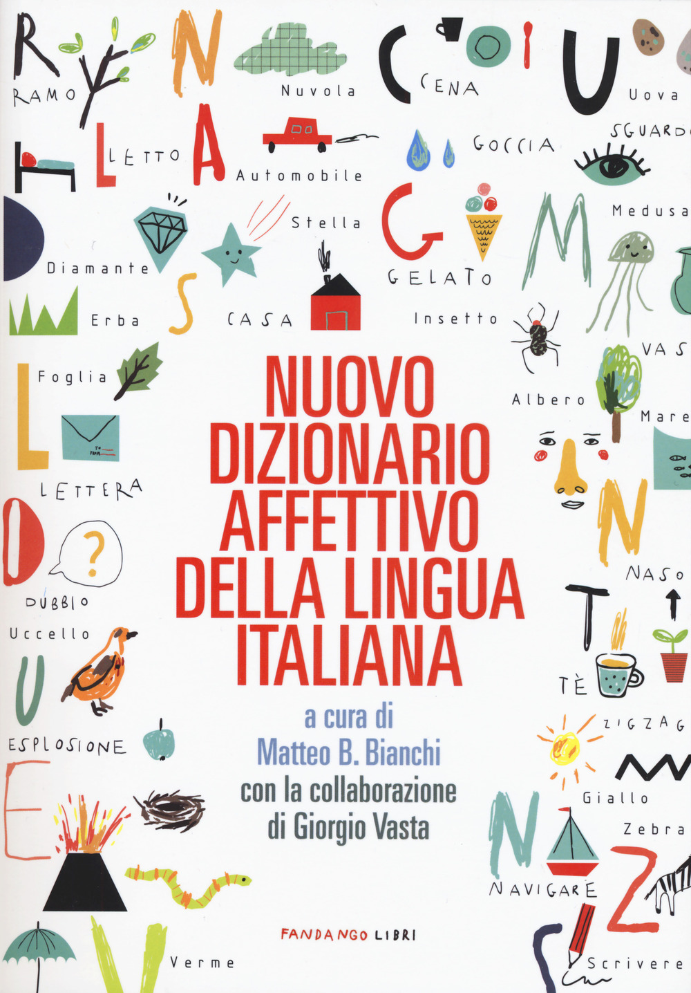 Nuovo dizionario affettivo della lingua italiana. Nuova ediz.