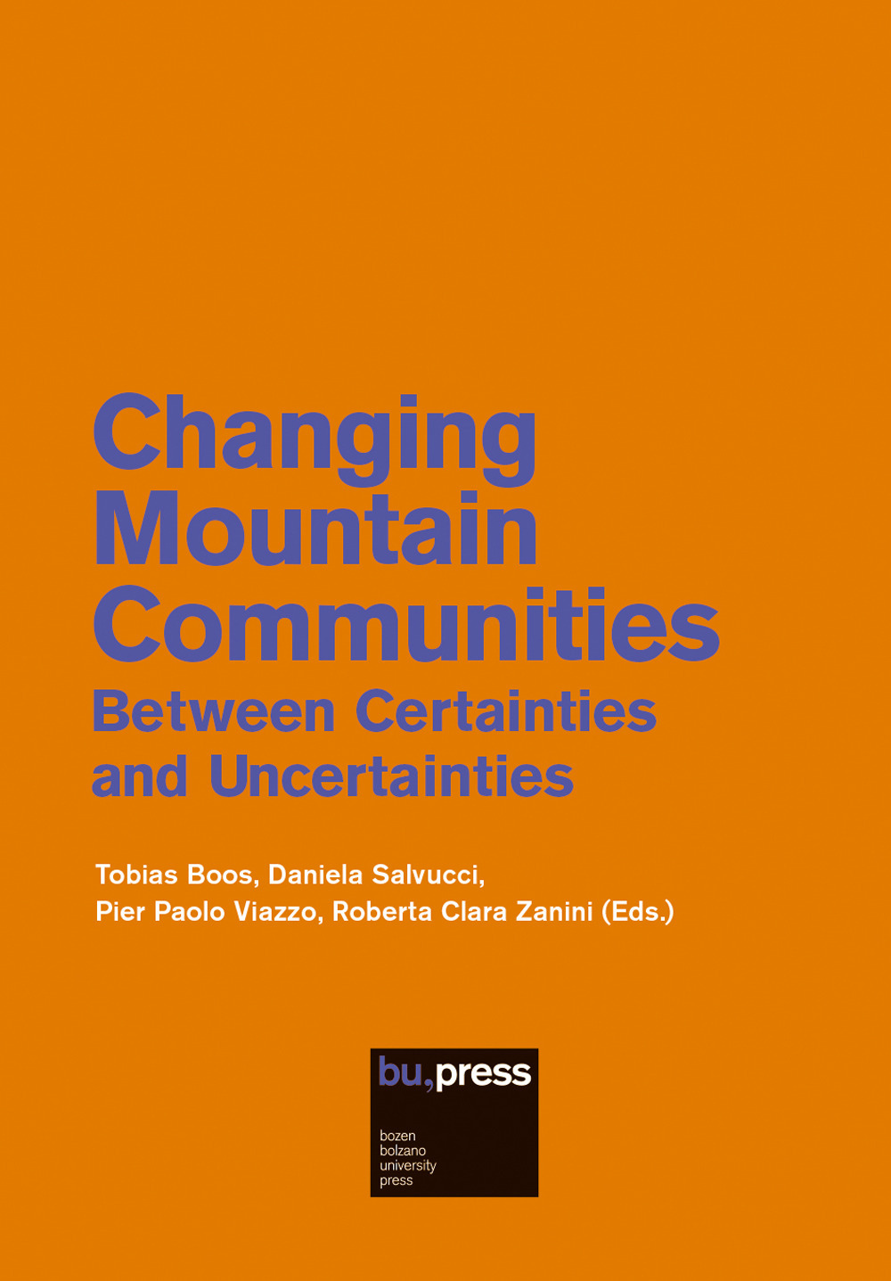 Changing Mountain Communities. Between Certainties and Uncertainties