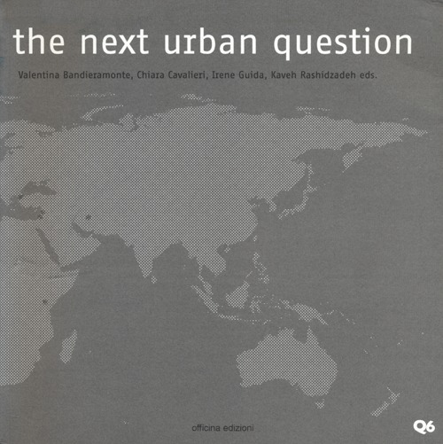 The next urban question. Ediz. illustrata