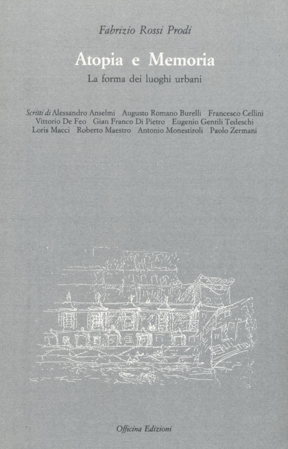 Atopia e memoria. La forma dei luoghi urbani