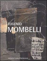 Eugenio Mombelli. Ediz. illustrata