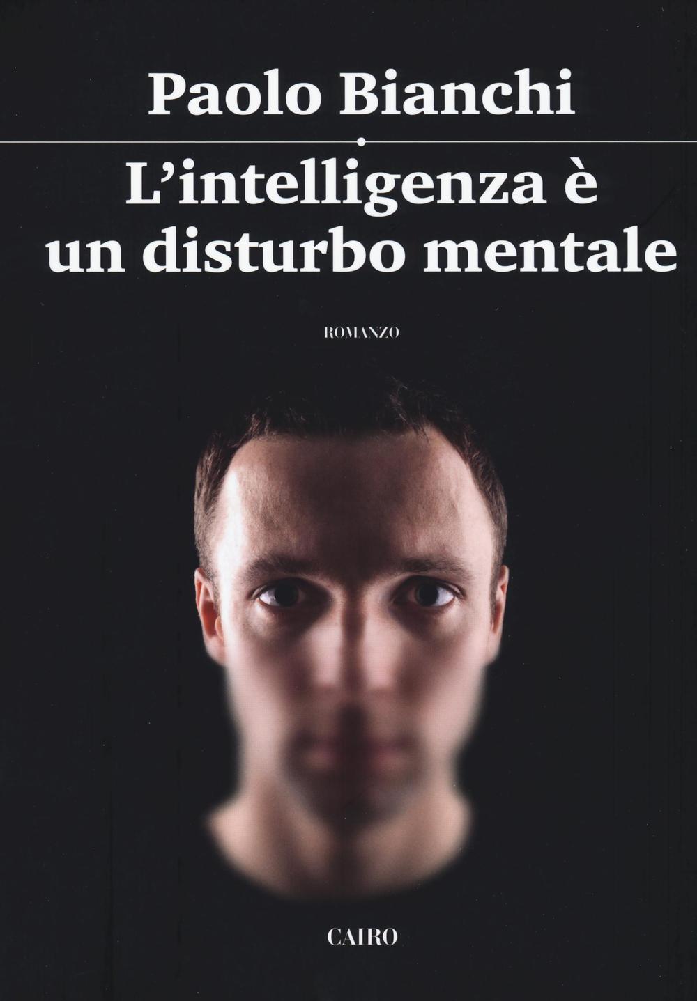 L'intelligenza è un disturbo mentale