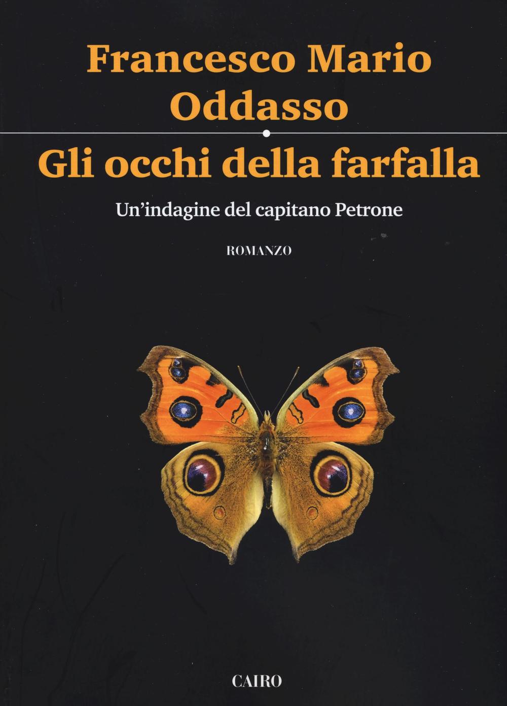 Gli occhi della farfalla. Un'indagine del capitano Petrone