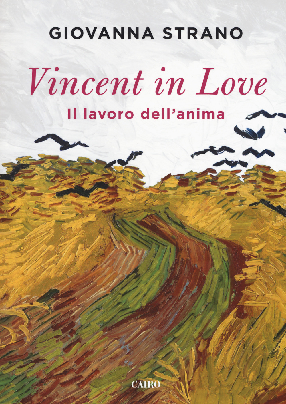 Vincent in love. Il lavoro dell'anima