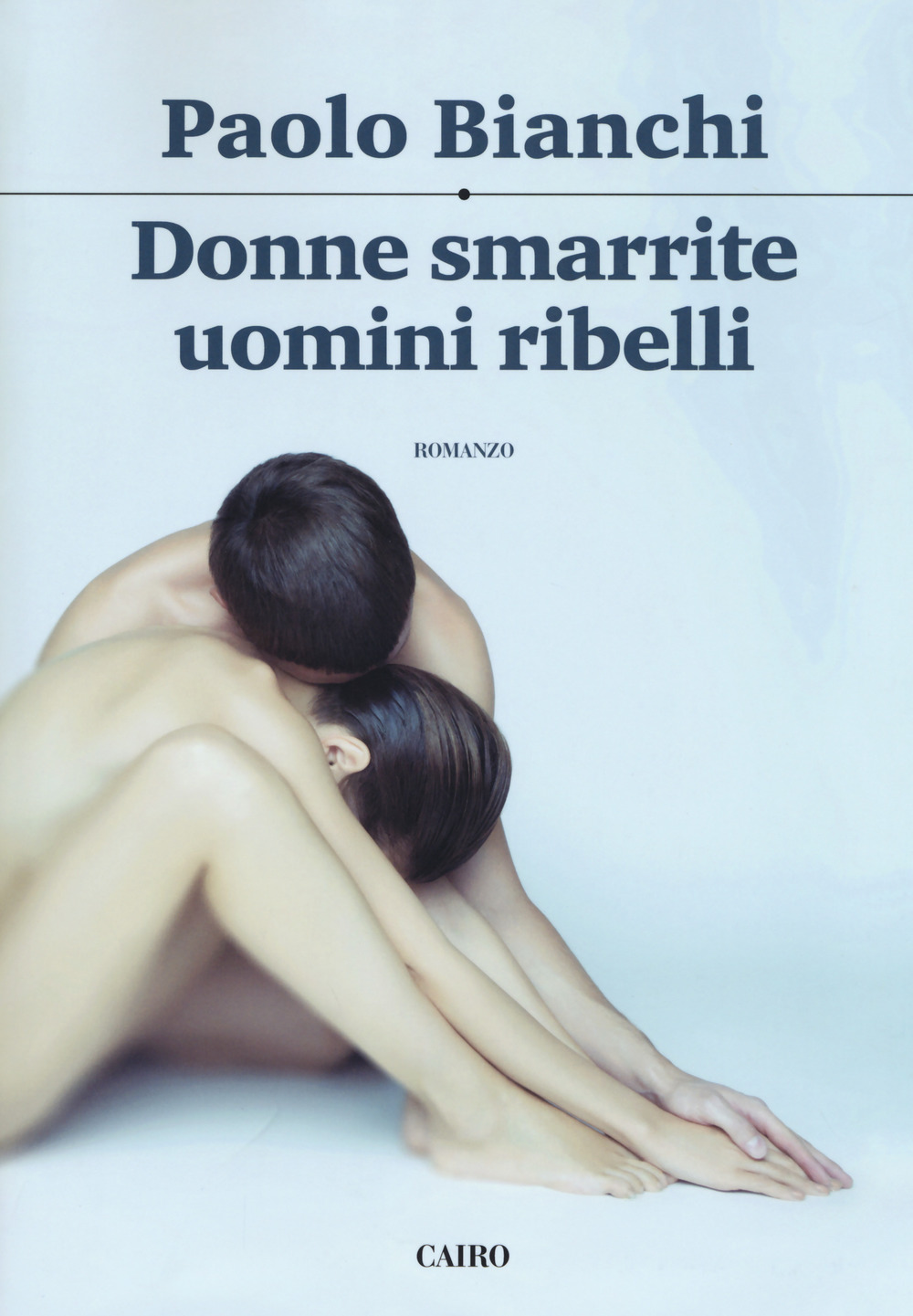 Donne smarrite, uomini ribelli