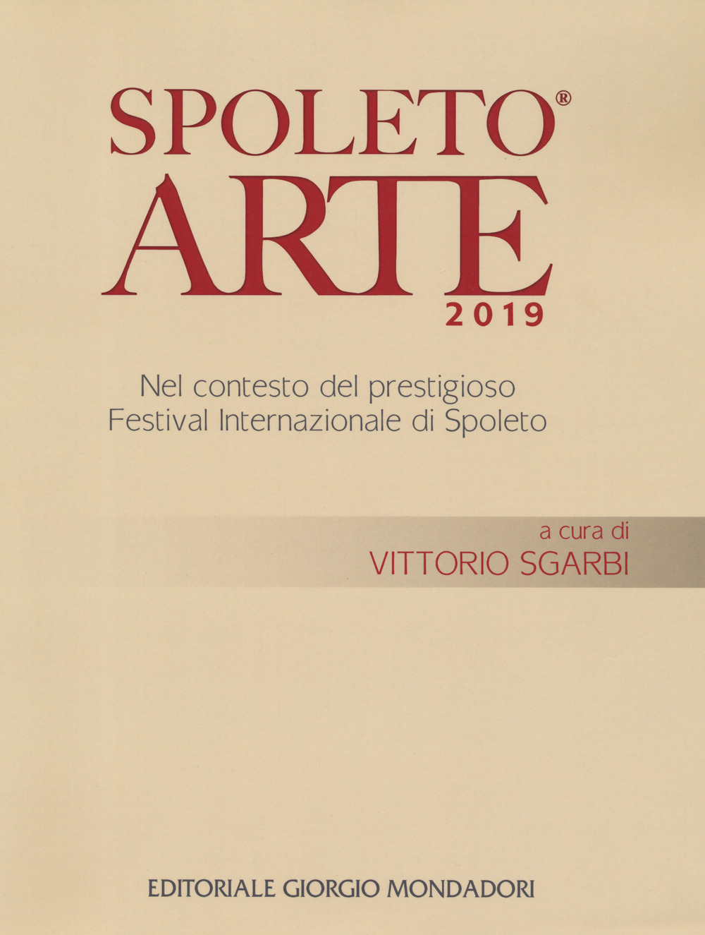 Spoleto arte 2019. Ediz. illustrata