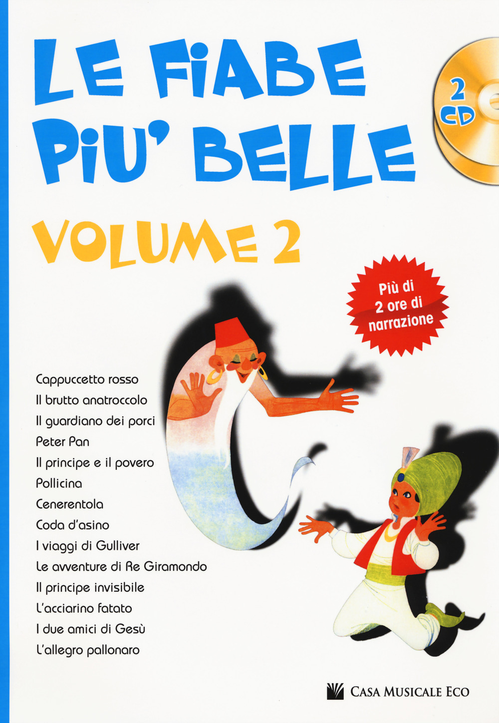 Le fiabe più belle. Vol. 2