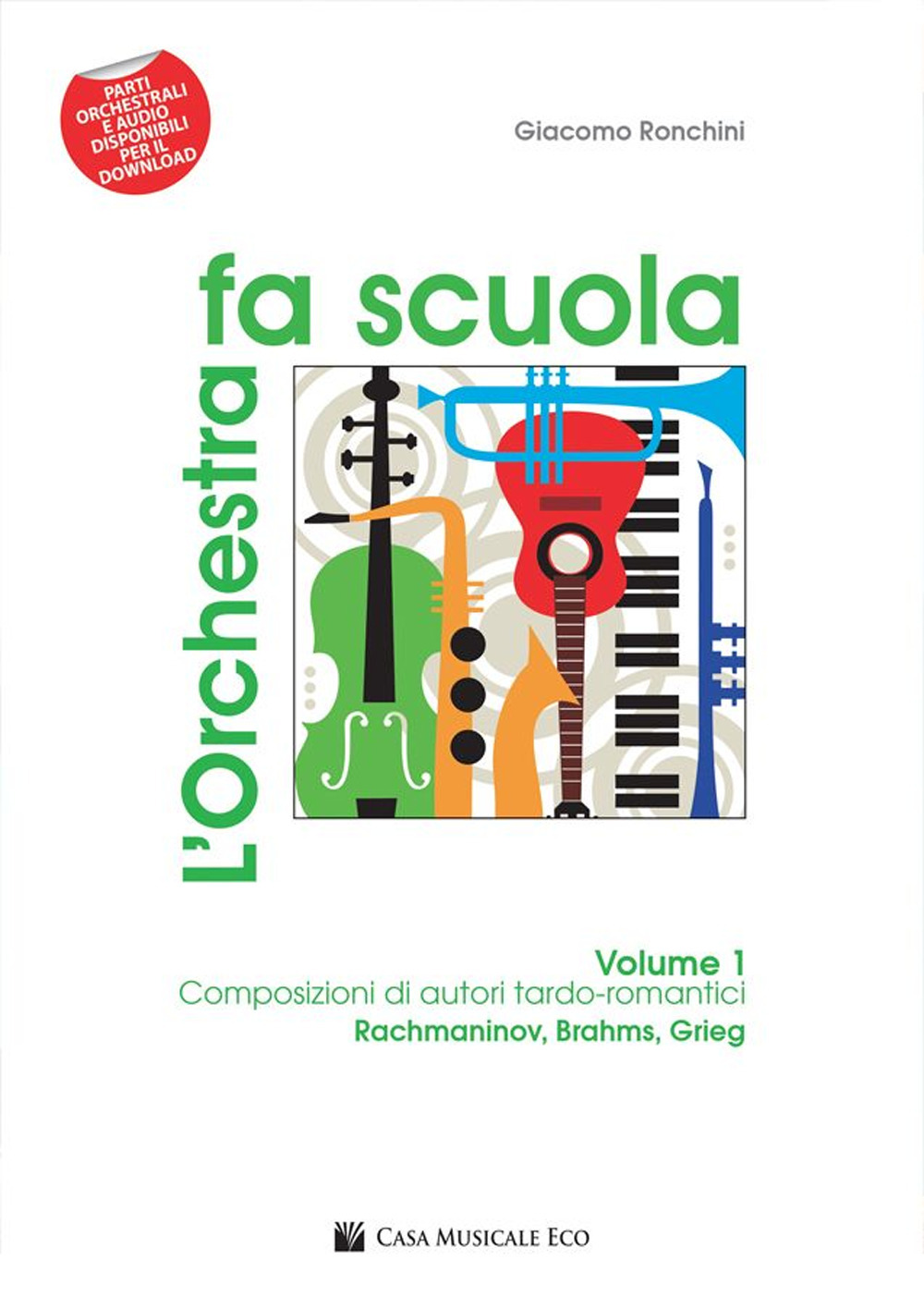 L'orchestra fa scuola. Con contenuti extra online. Vol. 1