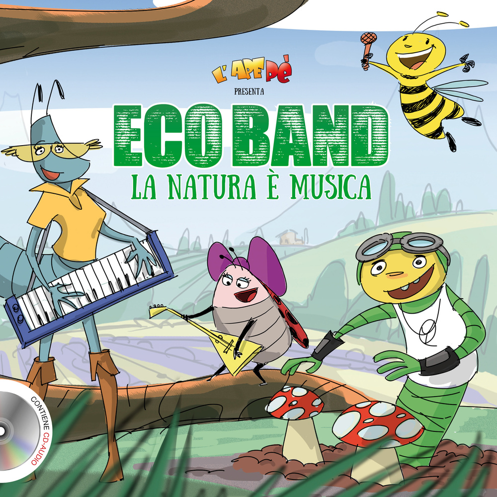 Ecoband. La natura è musica. Con CD Audio