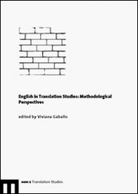 English in translation studies. Methodological perspectives