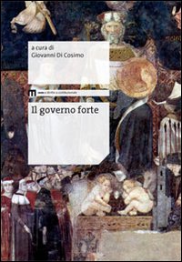 Il governo forte