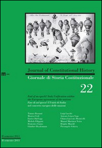 Giornale di storia costituzionale. Primo semestre 2012. Vol. 22: Fine di un'epoca? L'unità d'Italia nel concerto europeo delle nazioni