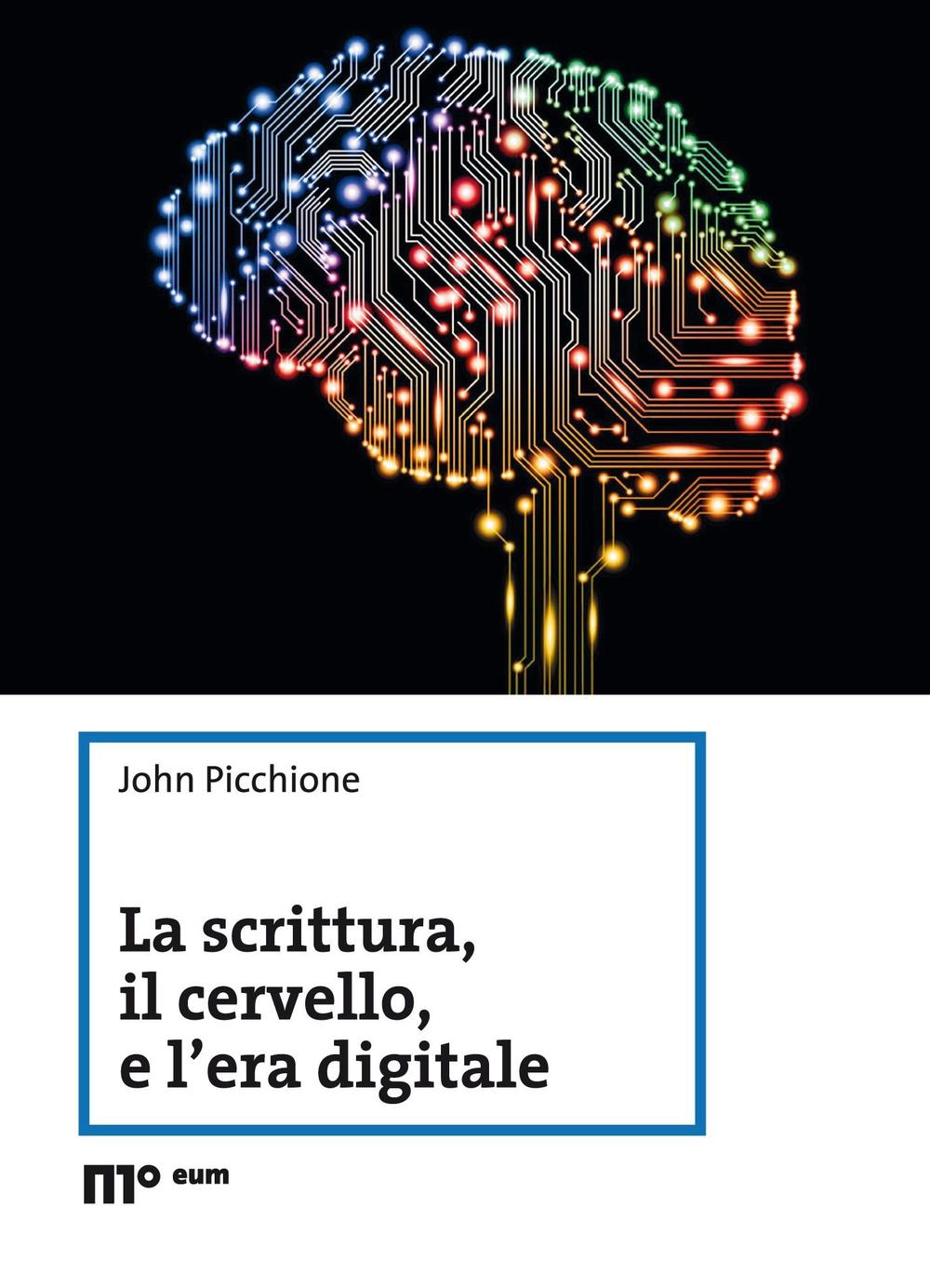 La scrittura, il cervello, e l'era digitale