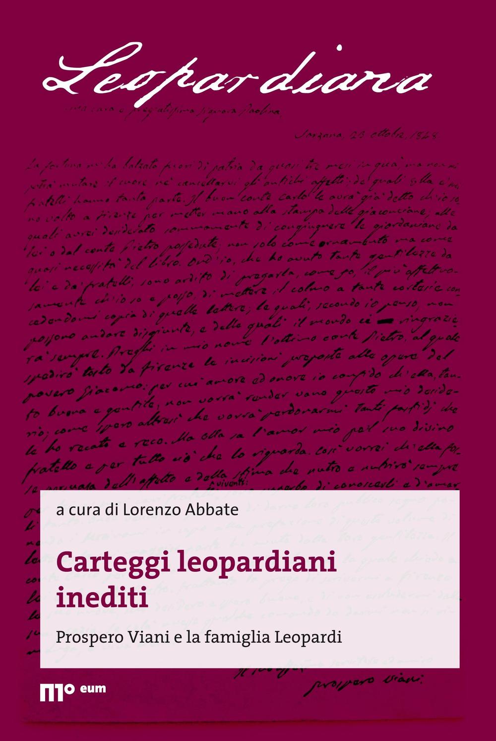 Carteggi leopardiani inediti. Prospero Viani e la famiglia Leopardi