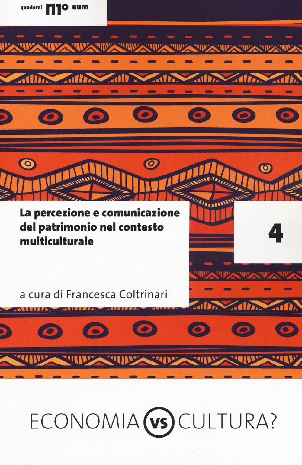 La percezione e comunicazione del patrimonio culturale nel contesto multiculturale