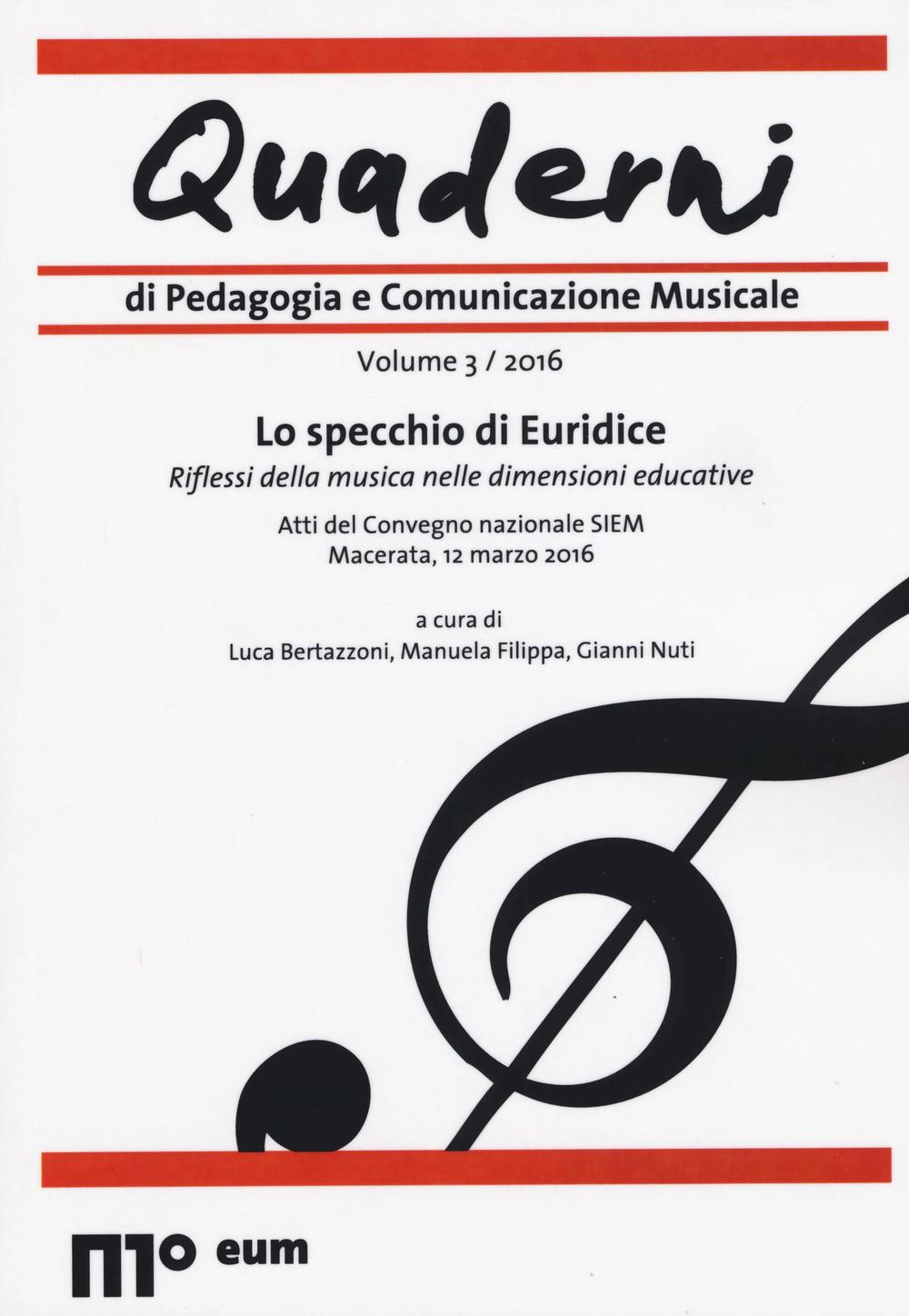Quaderni di pedagogia e comunicazione musicale (2016). Vol. 3