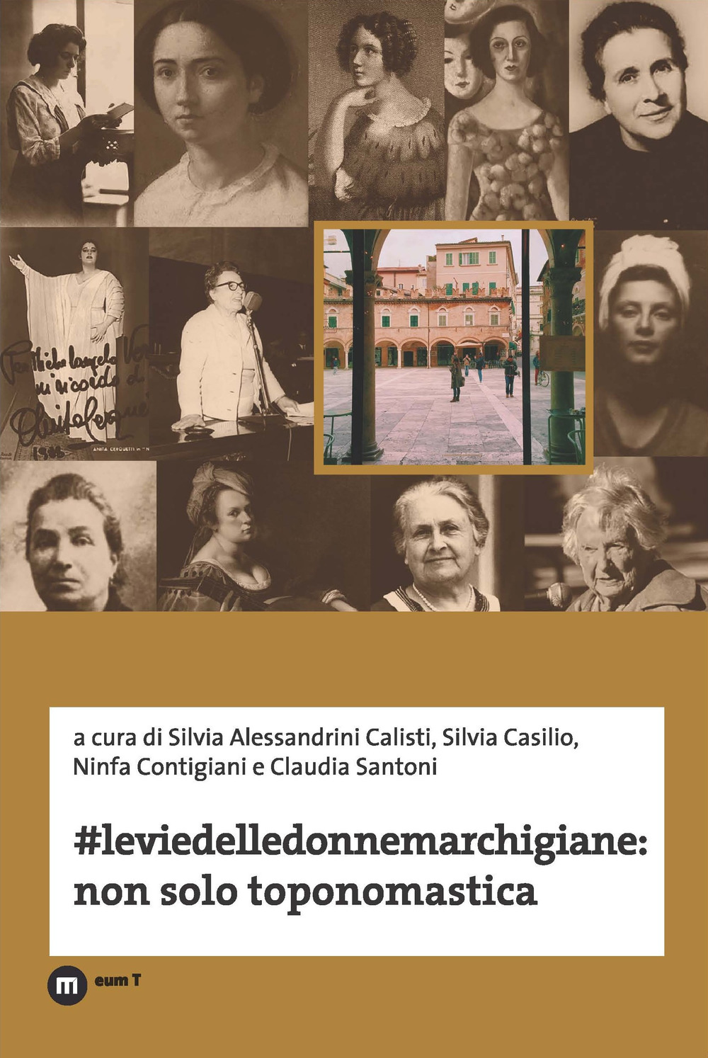 #Leviedelledonnemarchigiane: non solo toponomastica