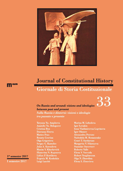 Giornale di storia costituzionale. Ediz. italiana e inglese (2017). Vol. 33: Sulla Russia e dintorni: visioni e ideologie tra passato e presente